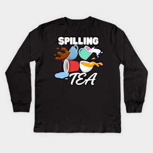 Spilling Tea Kids Long Sleeve T-Shirt